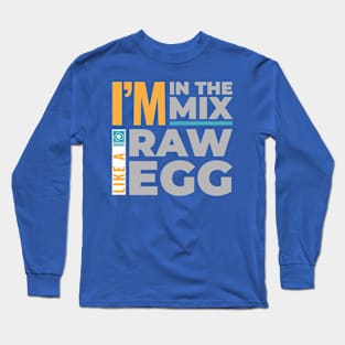 RAW EGG Long Sleeve T-Shirt